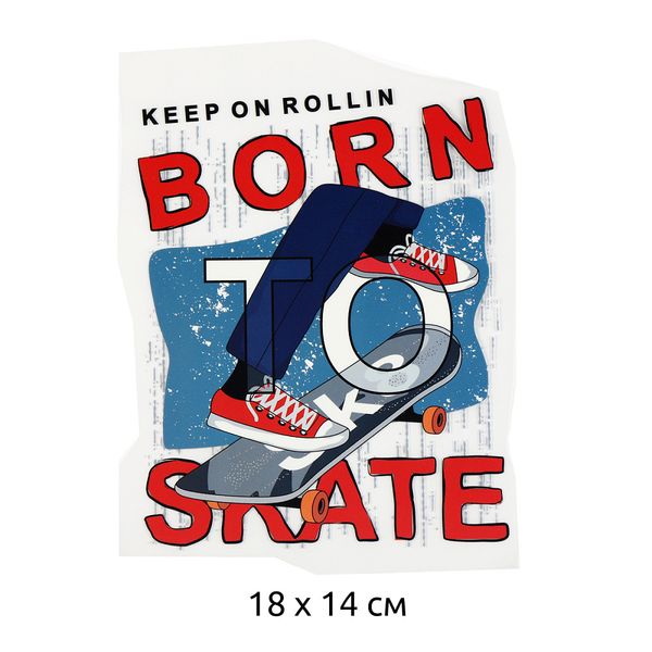 Термотрансфер TY.1328 Born To Skate 18х14см, уп.10 шт